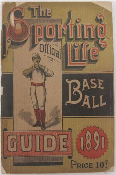 1891 The Sporting Life Official Baseball Guide 1st Issue